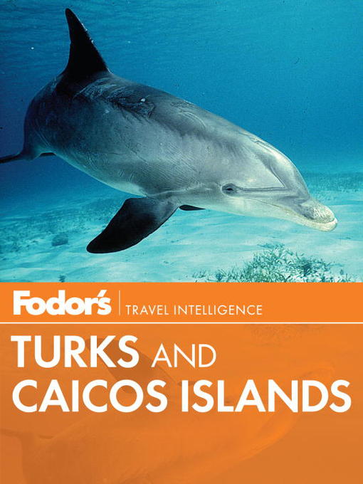 Title details for Fodor's Turks & Caicos Islands by Fodor's - Available